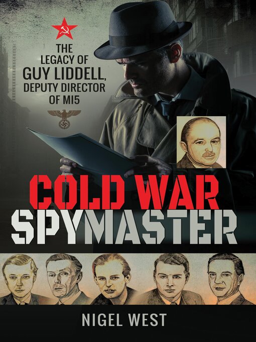 Title details for Cold War Spymaster by Nigel West - Available